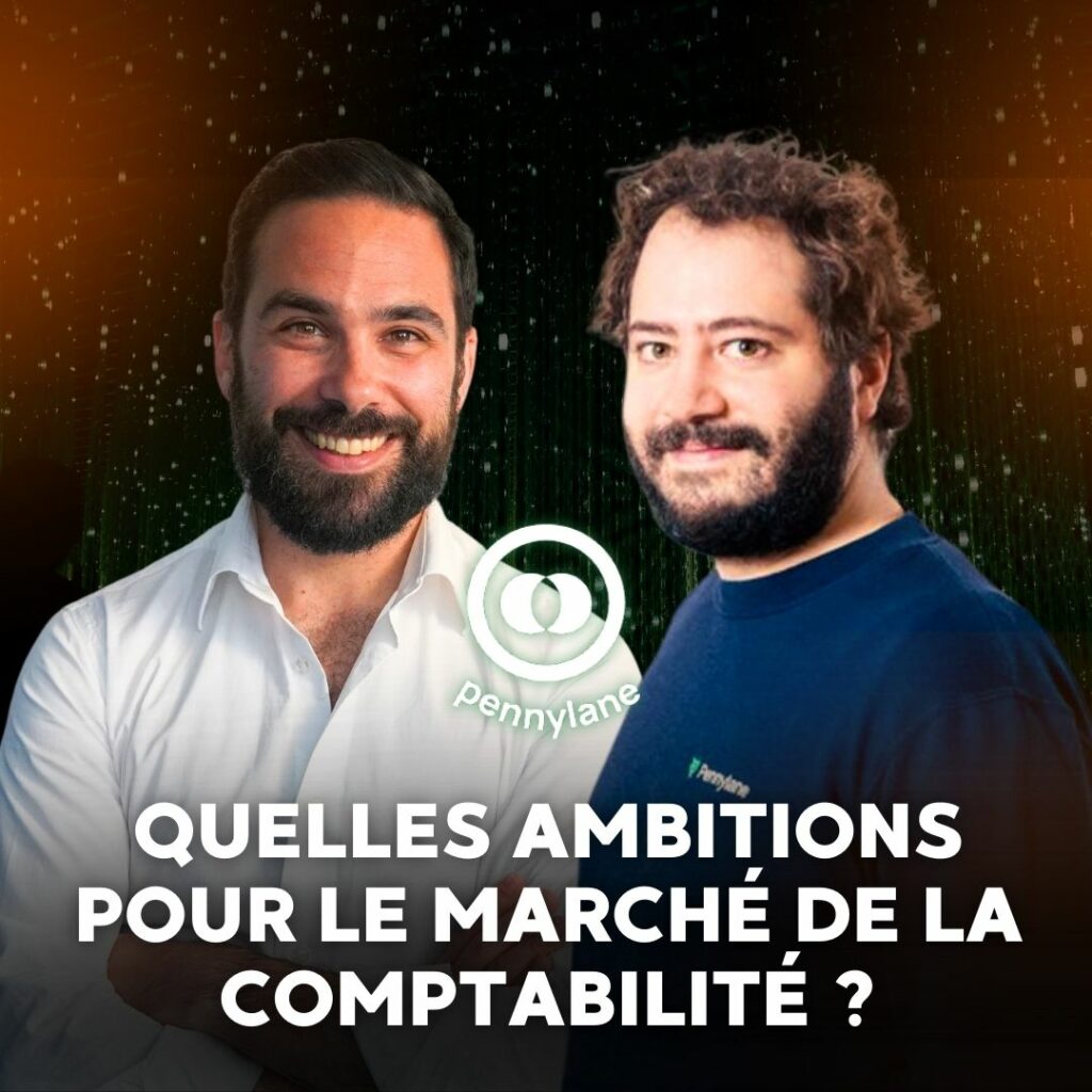 #52 - Quelles sont les ambitions de Pennylane après 75M€ en série D - Arthur Waller