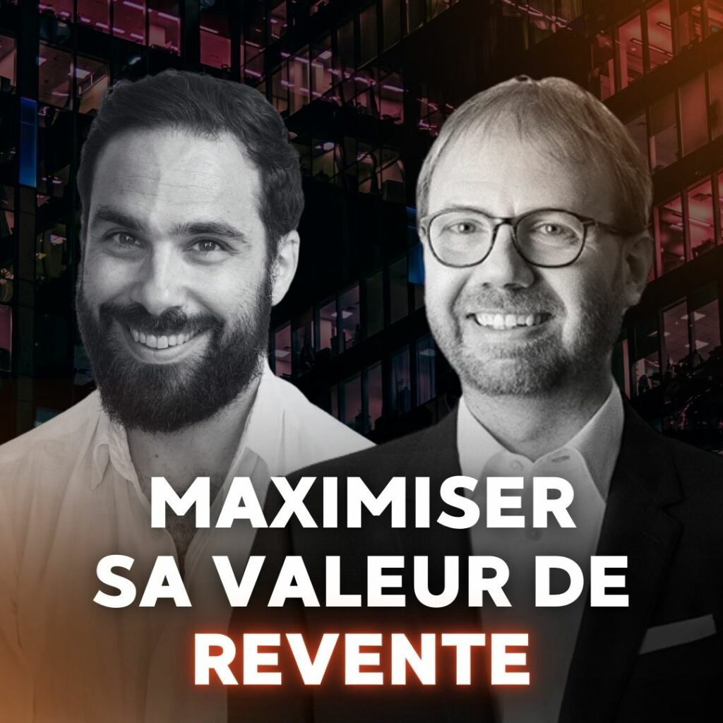 #57 - Comment structurer son entreprise pour maximiser sa valeur de revente - Patrice Klug